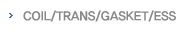 COIL/TRANS/GASKET/ESS